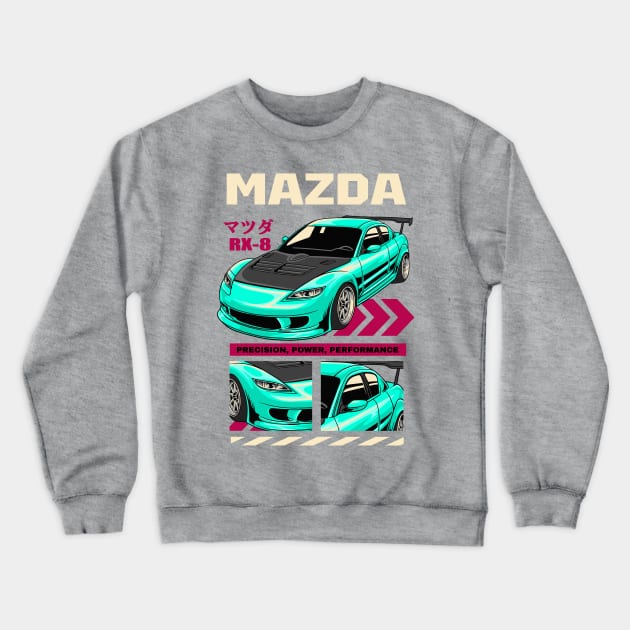 RX-8 Lover Crewneck Sweatshirt by Harrisaputra